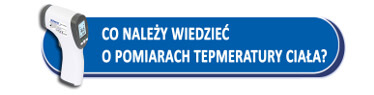 Co należy wiedzieć o pomiarach temperatury ciała?